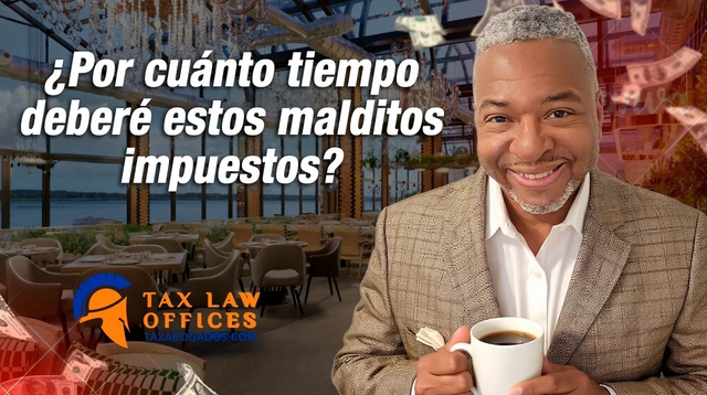 ¿Cuánto tiempo tiene el IRS para cobrar una deuda? Regla de los 10 años